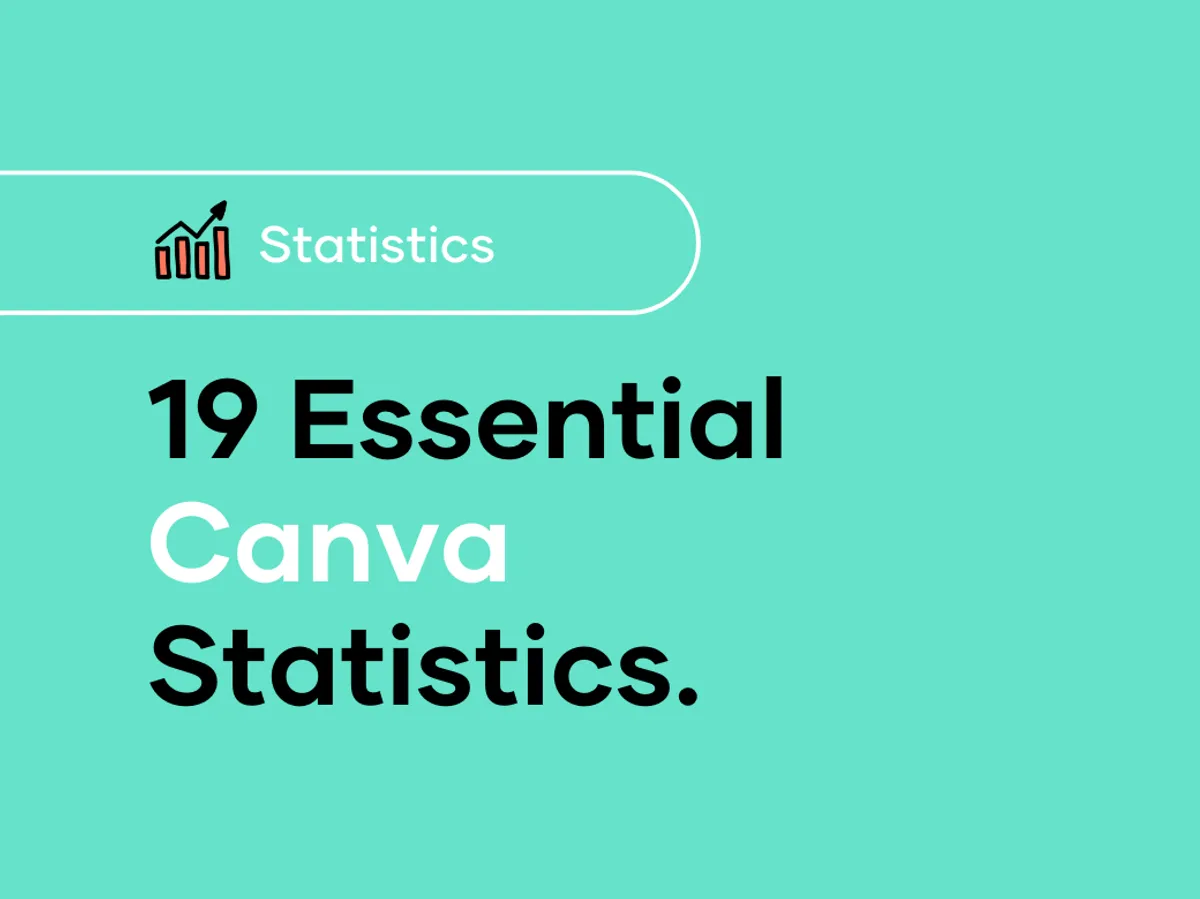 19 Essential Canva Statistics You Need To Know
