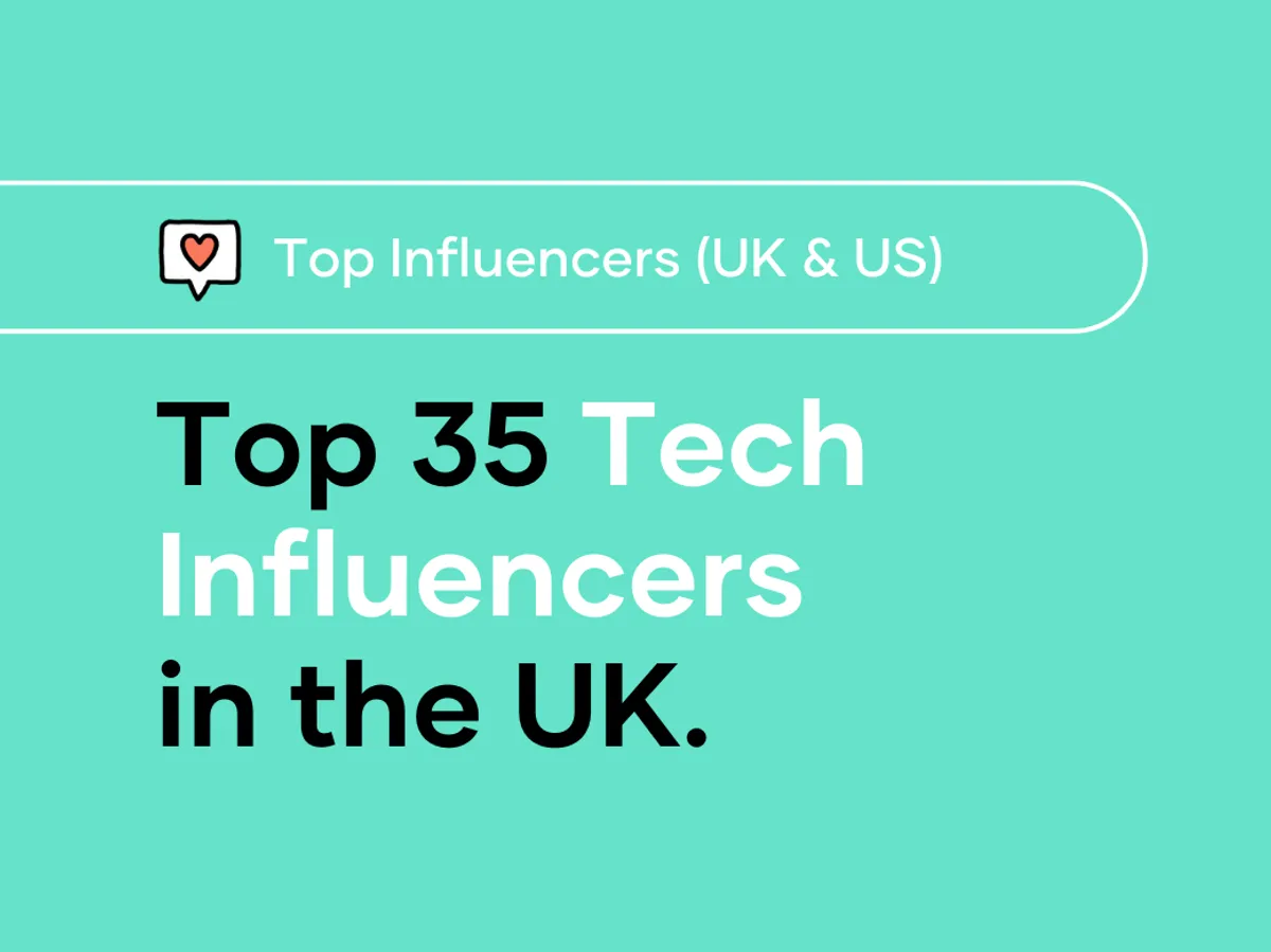 Top 35 Technology Influencers in the UK
