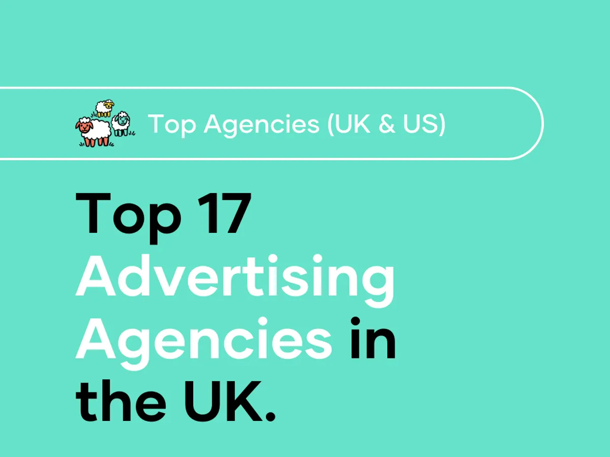 Top 17 Advertising Agencies in the UK